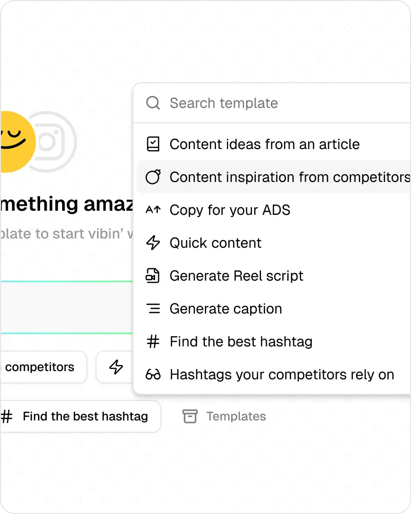 No need to write the perfect prompt.